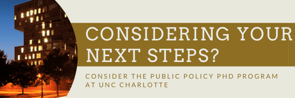 Considering Your Next Steps? Consider the public policy phd program at UNC Charlotte